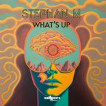 Stephan M - What's Up (Original MIx)