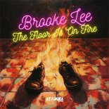 Brooke Lee - The Floor Is On Fire (Disco Mix)