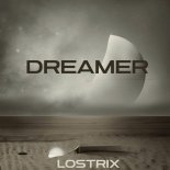 LostriX - Dreamer (Dub Mix)