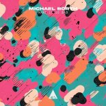 Michael Borth - Want It So Bad (Extended Mix)