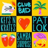 Keys N Krates, Pat Lok - Samba Surprise (Original Mix)