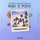 Pierse & Raphael DeLove - Make It Right (Original Mix)