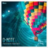 D-Note - Freedom Forever (Extended Version)