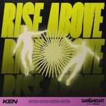 KEN - Rise Above