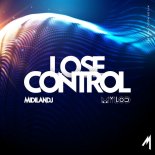 MiDilandj & Mylod - Lose Control