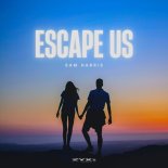 Sam Harris - Escape Us (Extended)