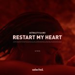 Astrality & Aiko - Restart My Heart (Extended)
