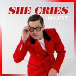 Akcent - She Cries
