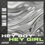 Olly James - Hey Boy Hey Girl