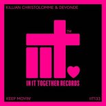 DeVonde, Killian Christolomme - Keep Movin' (Keep Movin' Extended Mix)