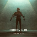 Justus Mera - Nothing to Me (Original Mix)