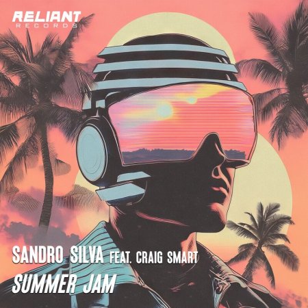 Sandro Silva, Craig Smart - Summer Jam (Feat. Craig Smart)