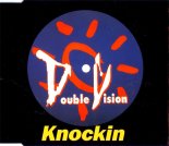 Double Vision - Knockin' (Emerson Santos Bootleg)
