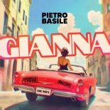 Pietro Basile - Gianna (Harris & Ford x BIG TIM Remix Extended)