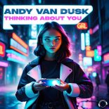 Andy van Dusk - Thinking About You