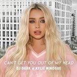 Dj Dark x Kylie Minogue - Can't Get You Out Of My Head