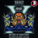 Drokz - Decades of Dedication (15 Years of Decade Anthem Radio Mix)