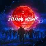 Faceless, Mortis - Eternal Night (Original Mix)