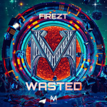 FIREZT - Wasted (Extended Mix)
