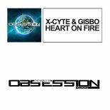 X-Cyte & Gizbo - Heart On Fire (Radio Edit)