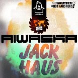 Aiwaska - Jack Haus (Original Mix)