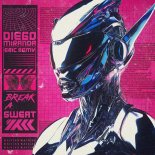 Diego Miranda & Eric Remy - Break a Sweat  (Extended Mix)