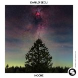Danilo Seclì - Noche (Extended Mix)