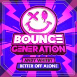 Andy Whitby - Better Off Alone (Original Mix)