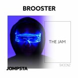 Brooster - The Jam (Extended Mix)