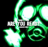 Gorgio R x Danil - ARE YOU READY ( MEGZU EDIT )