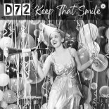 D72 - Keep That Smile (Extended Mix)