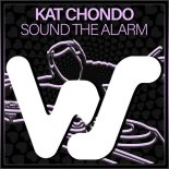 Kat Chondo - Sound The Alarm (Original Mix)
