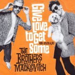 A-Trak, Leven Kali, The Brothers Macklovitch - Give Love to Get Some (Waajeed Extended Remix)