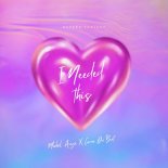 Michel Ange & Come On Bert Feat. Ravers Fantasy - I Needed This
