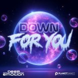 Deep Emotion - Down For You