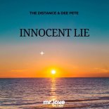 The Distance & Dee Pete - Innocent Lie