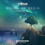 Tasadi & Aurosonic - Where We Begin