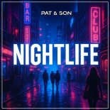 Pat and Son - Nightlife