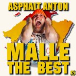Asphalt Anton - Malle the best