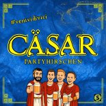 Die PartyHirschen - Cäsar