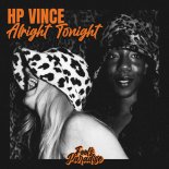 HP Vince - Alright Tonight (Extended Mix)