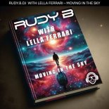Rudy.B.DJ and Lella Ferrari - Moving in the Sky (David Walker Style)