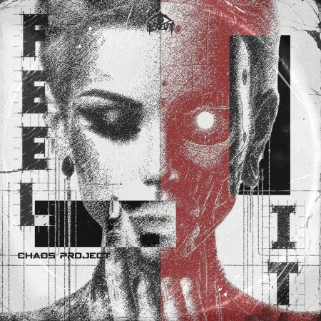 Chaos Project - FEEL IT (Original Mix)