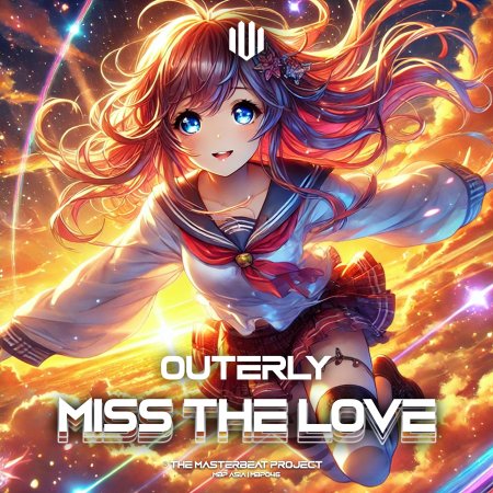 OuterLY - Miss The Love (Extended Mix)