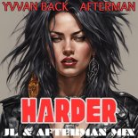 Afterman, Yvvan Back - Harder (JL & Afterman Mix)