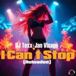 DJ Texx & Jan Visage - I Can't Stop (Reloaded)