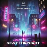 Outrageouz - Stay The Night (Extended Mix)