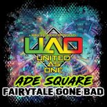 Ade Square - Fairytale Gone Bad (Extended Mix)