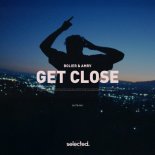 Bolier & AMRV - Get Close (Extended Mix)