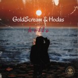 GoldScream, Hodas - Hello